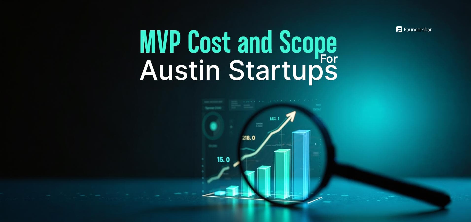 MVP Cost and Scope for Austin Startups