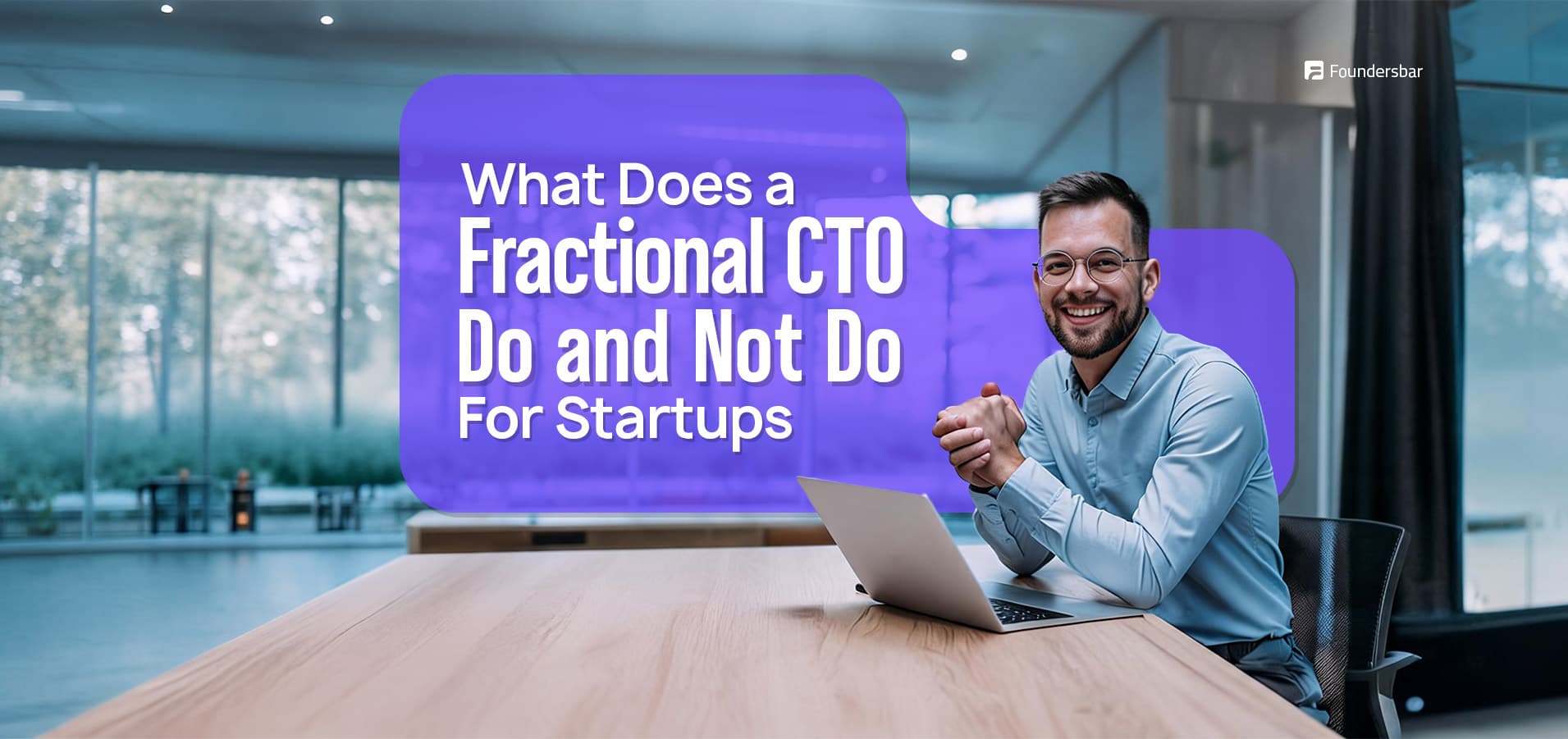 What Does a Fractional CTO Do (and Not Do) for Startups