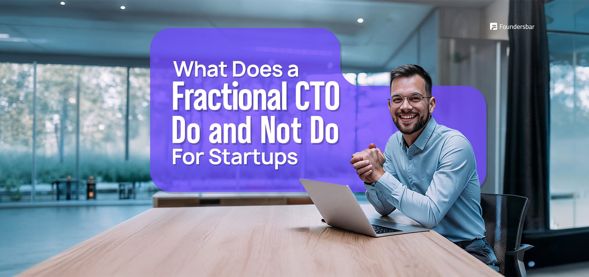 What Does a Fractional CTO Do (and Not Do) for Startups