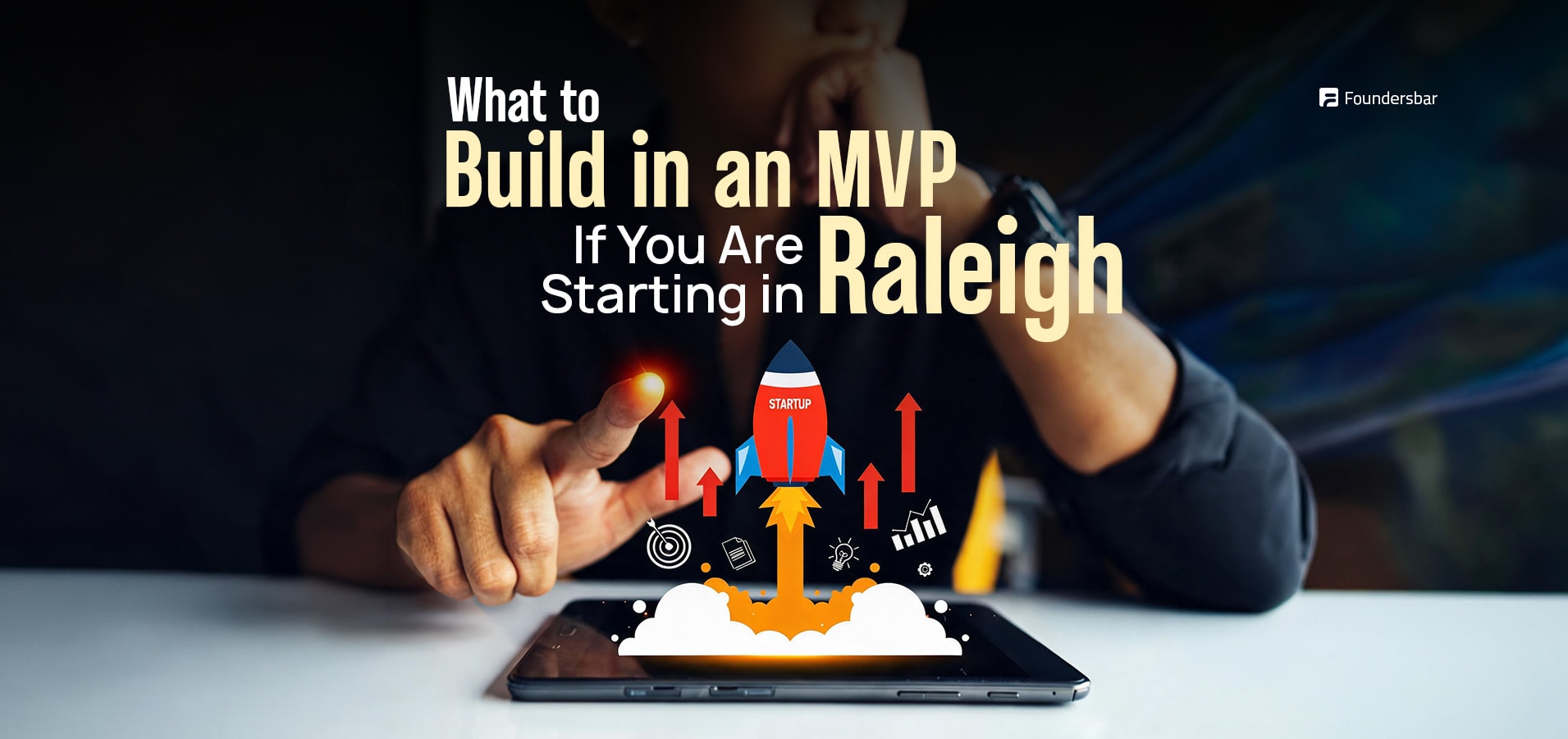 Raleigh startup MVP planning guide for 2026 showing scoped features, four to eight week build timelines, hiring vs tech partner options, costs, and buyer pilot validation